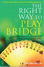 Right Way To Play Bridge by Paul Mendelson, 9780716021964