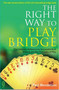 Right Way To Play Bridge by Paul Mendelson, 9780716021964