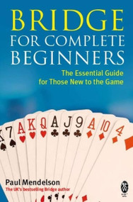 Bridge For Complete Beginners by Paul Mendelson, 9780716022190