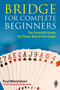 Bridge For Complete Beginners by Paul Mendelson, 9780716022190