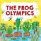 The Frog Olympics by Brian Moses, 9780750296830