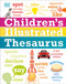 Children's Illustrated Thesaurus by DK, 9781465462374