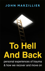 To Hell and Back by John Marzillier, 9781472137531