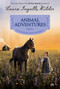Animal Adventures (Reillustrated Edition) by Laura Ingalls Wilder, 9780062377128