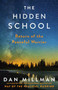 The Hidden School (Return of the Peaceful Warrior) by Dan Millman, 9781501169670