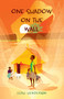 One Shadow on the Wall by Leah Henderson, 9781481462952