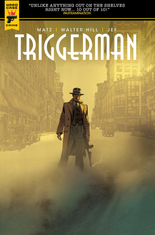 Walter Hill's Triggerman by Walter Hill, Jef Matz, 9781785858673