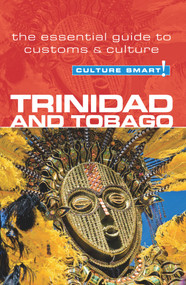 Trinidad & Tobago - Culture Smart! (The Essential Guide to Customs & Culture) by Tim Ewbank, Culture Smart!, 9781857335439