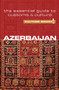 Azerbaijan - Culture Smart! (The Essential Guide to Customs & Culture) by Nikki Kazimova, Culture Smart!, 9781857335446
