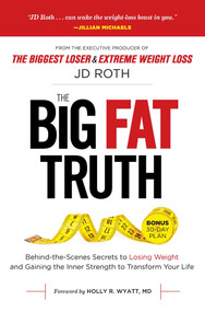 Big Fat Truth by JD ROTH, 9781621453390