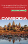 Cambodia - Culture Smart! (The Essential Guide to Customs & Culture) by Graham Saunders, Culture Smart!, 9781857334715
