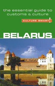 Belarus - Culture Smart! (The Essential Guide to Customs & Culture) by Anne Coombes, Culture Smart!, 9781857334722