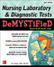 Nursing Laboratory & Diagnostic Tests Demystified, Second Edition by Jim Keogh, 9781259859533