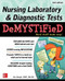 Nursing Laboratory & Diagnostic Tests Demystified, Second Edition by Jim Keogh, 9781259859533