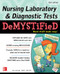 Nursing Laboratory & Diagnostic Tests Demystified, Second Edition by Jim Keogh, 9781259859533