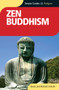 Zen Buddhism - Simple Guides by Diana St. Ruth, Richard St. Ruth, 9781857334395