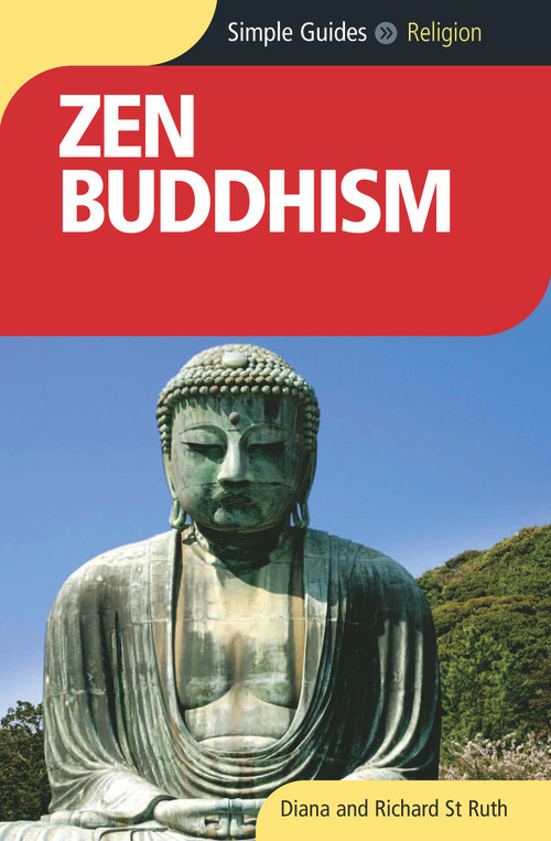 Zen Buddhism - Simple Guides by Diana St. Ruth, Richard St. Ruth, 9781857334395