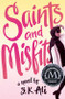 Saints and Misfits by S. K. Ali, 9781481499248