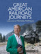Great American Railroad Journeys by Michael Portillo, 9781471151514