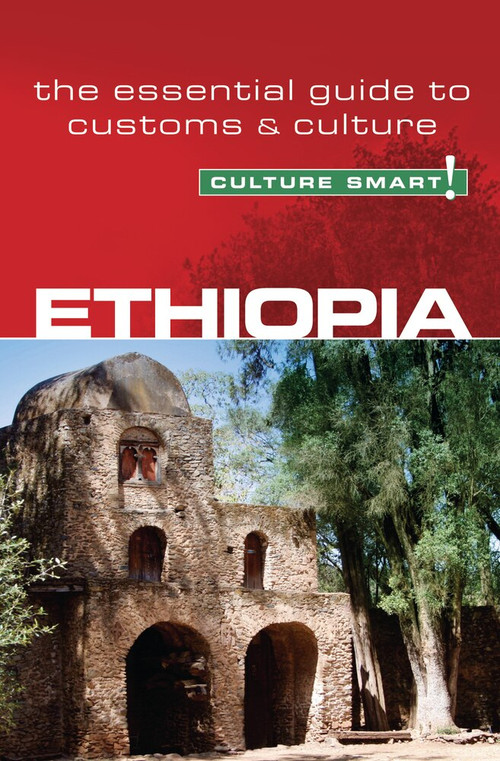 Ethiopia - Culture Smart! (The Essential Guide to Customs & Culture) by Culture Smart!, Sarah Howard, 9781857334944