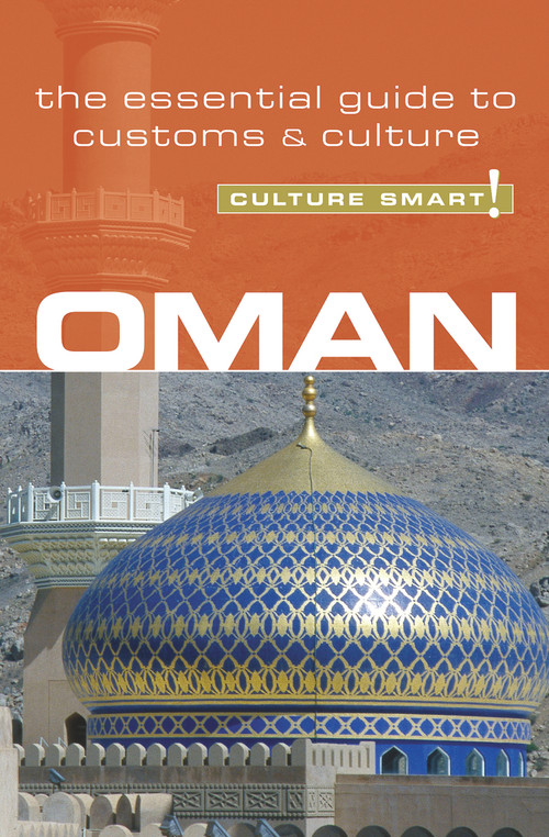 Oman - Culture Smart! (The Essential Guide to Customs & Culture) by Simone Nowell, Culture Smart!, 9781857334753