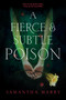 A Fierce and Subtle Poison - 9781616206987 by Samantha Mabry, 9781616206987