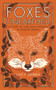 Foxes Unearthed (A Story of Love and Loathing in Modern Britain) - 9781783963041 by Lucy Jones, 9781783963041