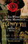 The Six Wives & Many Mistresses of Henry VIII (The Women's Stories) - 9781445660394 by Amy Licence, 9781445660394