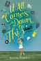 It All Comes Down to This by Karen English, 9780544839571