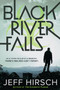 Black River Falls by Jeff Hirsch, 9780544938854