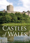 Castles of Wales - 9781445643748 by Alan Phillips, 9781445643748