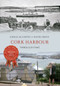 Cork Harbour Through Time by Kieran McCarthy, Daniel Breen, 9781445634197