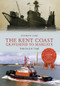 The Kent Coast Gravesend to Margate Through Time by Anthony Lane, 9781445639963