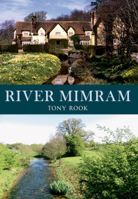 River Mimram by Tony Rook, 9781445633114