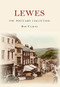 Lewes The Postcard Collection by Bob Cairns, 9781445641287