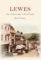 Lewes The Postcard Collection by Bob Cairns, 9781445641287