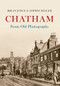 Chatham From Old Photographs by Brian Joyce, Sophie Miller, 9781445632919