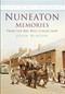 Nuneaton Memories, From the Reg Bull Collection by John Burton, 9780750930406