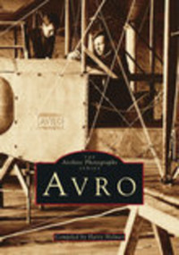 Avro (The Archive Photographs Series) by Harry Holmes, 9780752406534
