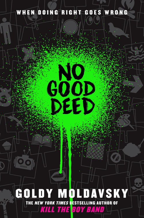 No Good Deed by Goldy Moldavsky, 9780545867511