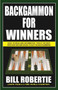 Backgammon for Winners by Bill Robertie, 9781580423434