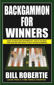 Backgammon for Winners by Bill Robertie, 9781580423434