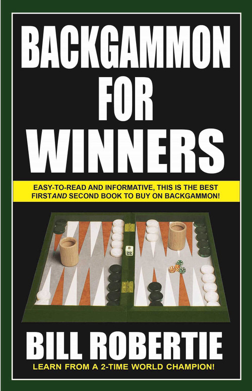 Backgammon for Winners by Bill Robertie, 9781580423434