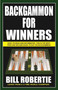 Backgammon for Winners by Bill Robertie, 9781580423434