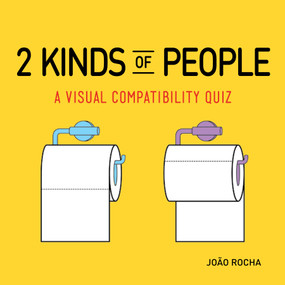 2 Kinds of People (A Visual Compatibility Quiz) by João Rocha, 9780761189497