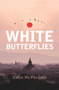 White Butterflies - 9781742235387 by Colin McPhedran, 9781742235387