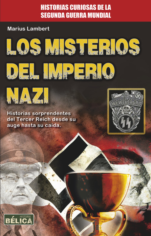 Los misterios del imperio nazi (Spanish Edition) by Marius Lambert, 9788499173962