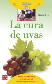 La cura de uvas (Spanish Edition) by Blanca Herp, 9788499173955