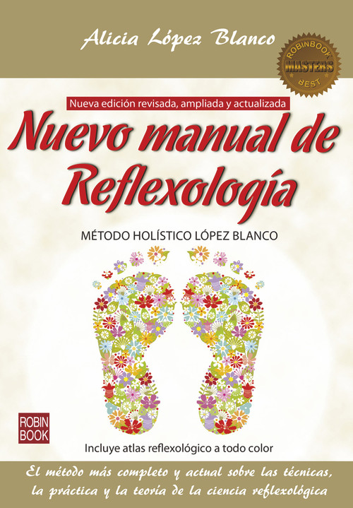 Nuevo manual de reflexología (Método holístico López Blanco) (Spanish Edition) by Alicia López Blanco, 9788499173887