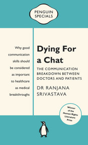 Dying for a Chat (Penguin Special) by Ranjana Srivastava, 9780143569640